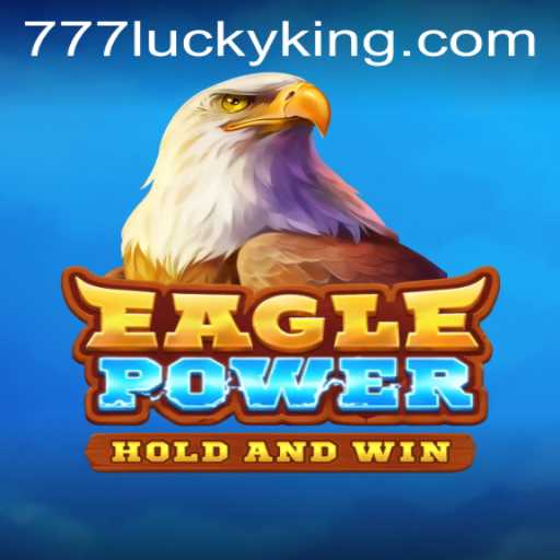 Discover the Thrilling World of EaglePower: A New Gaming Sensation